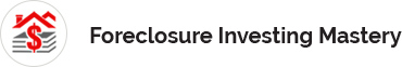 Foreclosure Investing Mastery